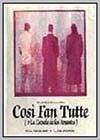 Cosi Fan Tutte: O, La Escuela de los Amantes
